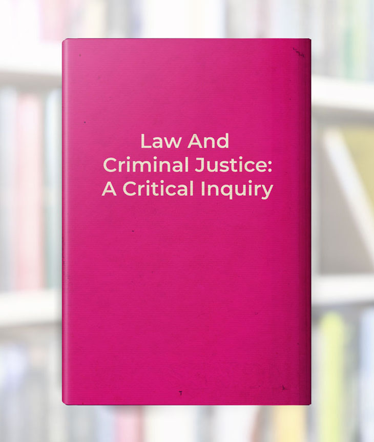 Law and Criminal Justice: A Critical Inquiry book cover