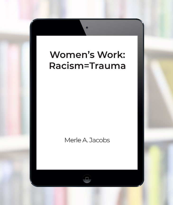 Women’s Work: Racism=Trauma book cover