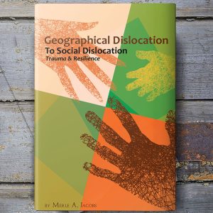 Geographical Dislocation to Social Dislocation