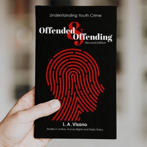 Offended and Offending: Understanding Youth Crime print
