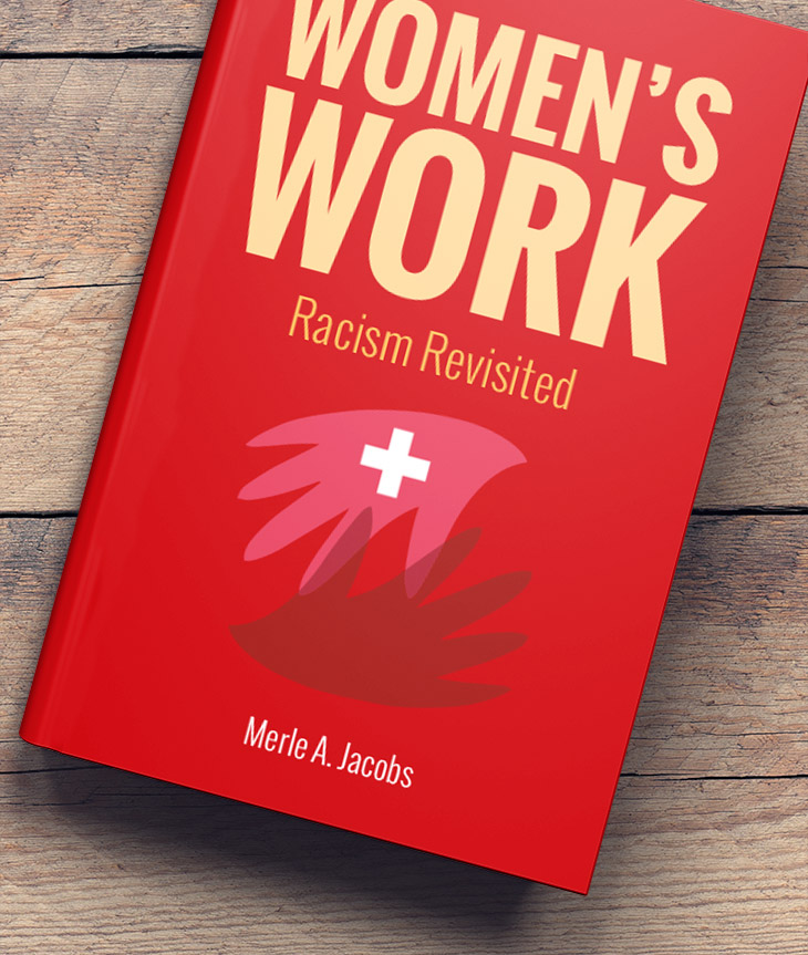 Women's Work - Racism Revisited
